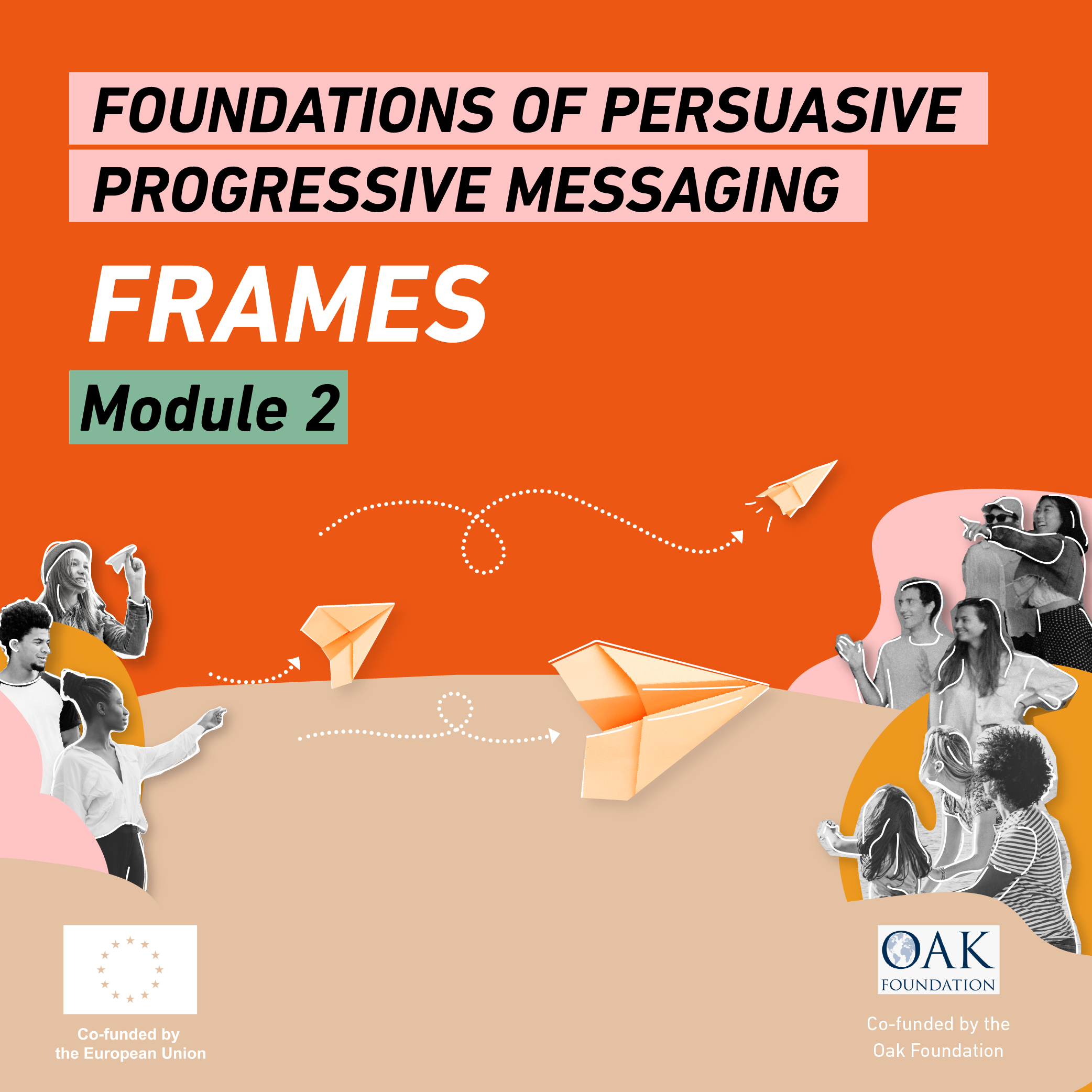Foundations of Persuasive Progressive Messaging - Module 2 of 7: Frames LIB003