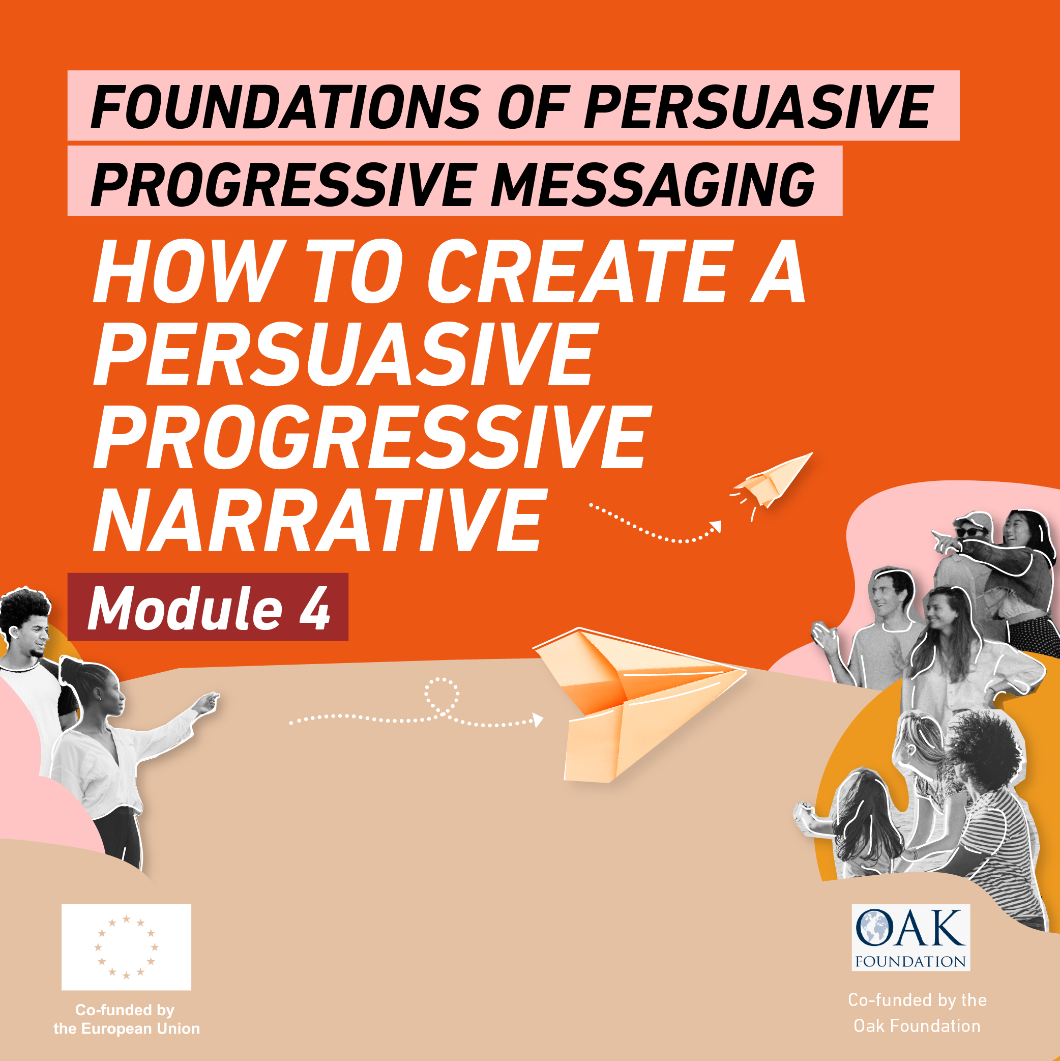 Foundations of Persuasive Progressive Messaging - Module 4 of 7: How to Create a Persuasive Progressive Narrative LIB005